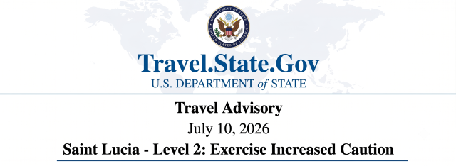 The State Department upgraded Saint Lucia on July 10 due to a spike in violent crime, including armed robbery and resort burglaries targeting tourists.