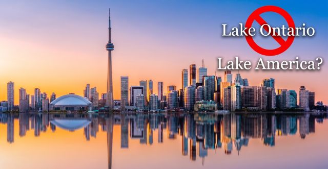 Trump Wants to Rename Lake Ontario to Lake America